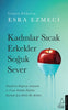 Kadınlar Sıcak Erkekler Soğuk Sever-Esra Ezmeci